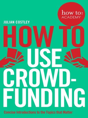 How to Use Crowdfunding - ebook